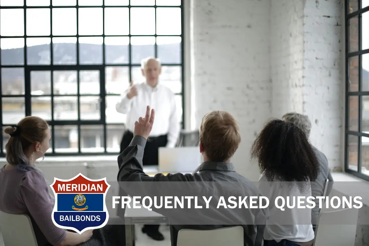 FAQ or Frequently asked questions about bail bonds in Meridian Idaho